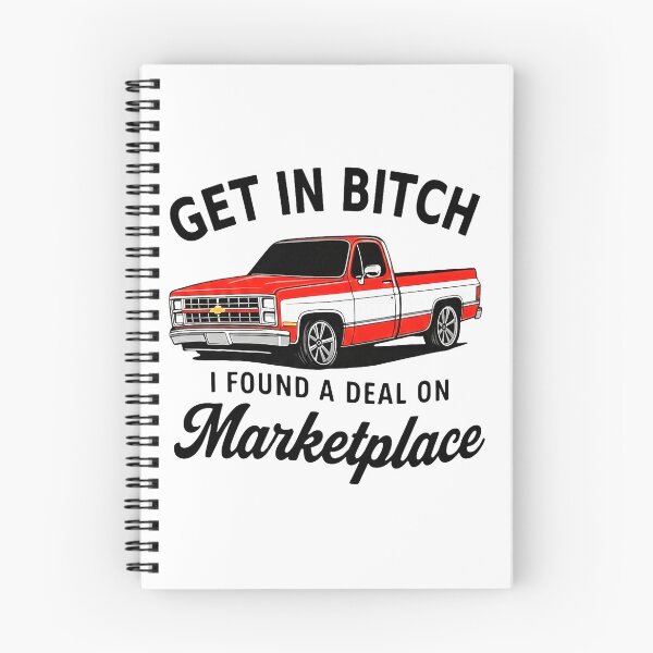 Item preview, Get in Bitch I Found A Deal On Marketplace Meme designed and sold by Michasstuckey.