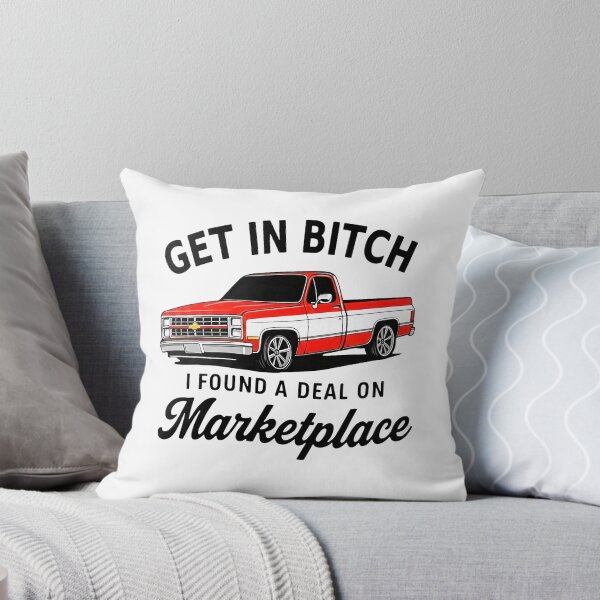Item preview, Get in Bitch I Found A Deal On Marketplace Meme designed and sold by Michasstuckey.