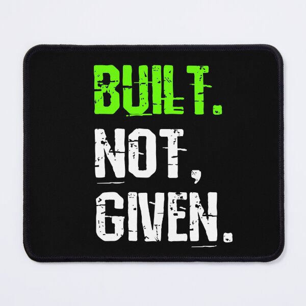 Item preview, Built Not Given designed and sold by TheFineShirt.