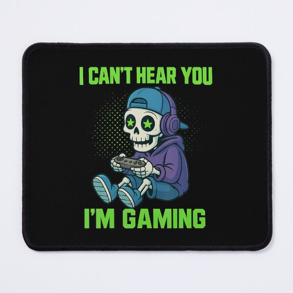 Item preview, Gamer Can't Hear You I'M Gaming Video Games Gamer designed and sold by malhanasbih.