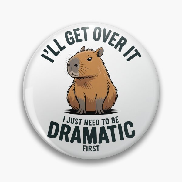 Item preview, I’ll Get Over It Dramatic Capybara designed and sold by MonkiFlipp.