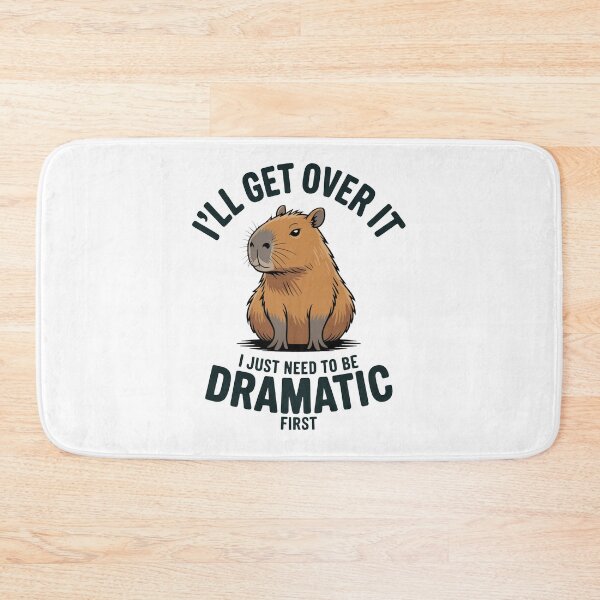 Item preview, I’ll Get Over It Dramatic Capybara designed and sold by MonkiFlipp.