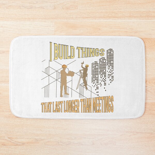 Item preview, I Build Things That Last Longer Than Meetings – Construction Humor Design designed and sold by TestudoDesign.