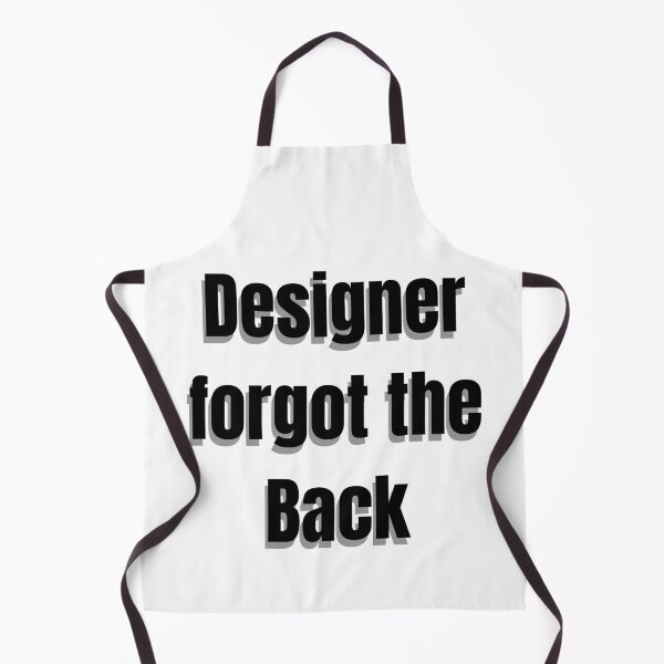 Item preview, Designer Forgot the Back - Funny Graphic Designer Joke designed and sold by Artistshert.