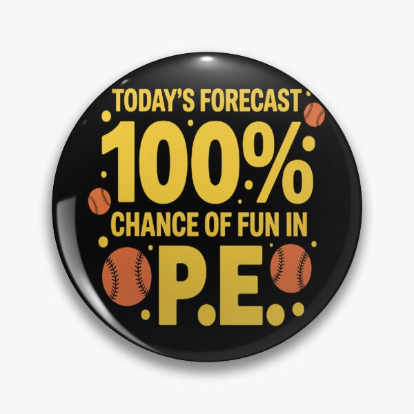 Item preview, Today's forecast 100% chance of fun in PE Teacher designed and sold by TeamLequid.