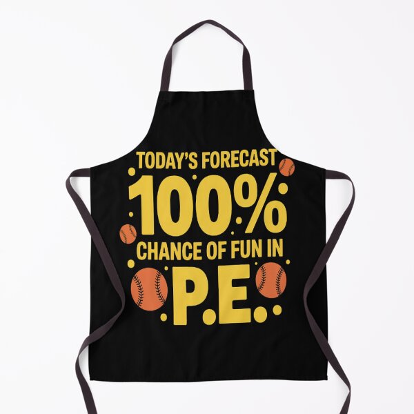 Item preview, Today's forecast 100% chance of fun in PE Teacher designed and sold by TeamLequid.