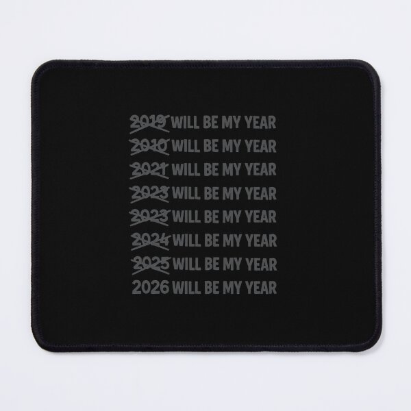Item preview, 2026 Will Be My Year - Crossed Out Years Motivational Print designed and sold by w66aboo.