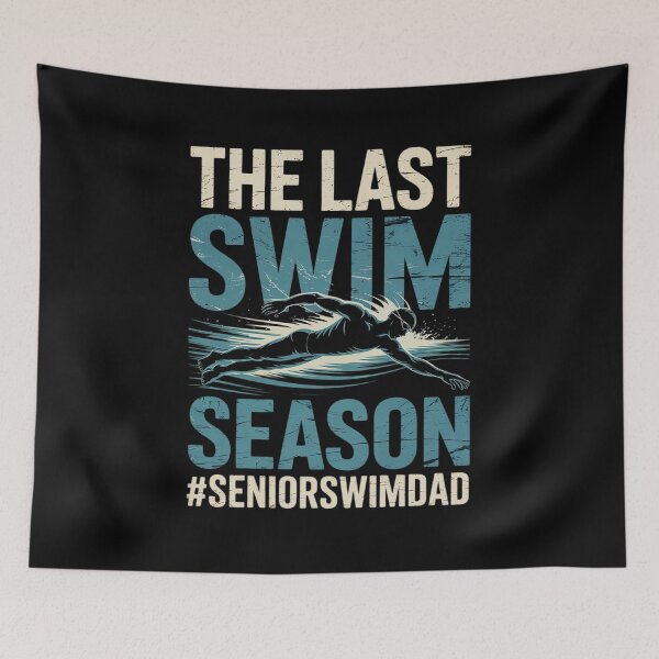 Item preview, Last Swim Season Swim Senior Dad 2025 Swimming Senior Dad  designed and sold by VerseFarm.