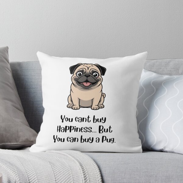 Item preview, You Can Buy a Pug designed and sold by Uncutdsgn.