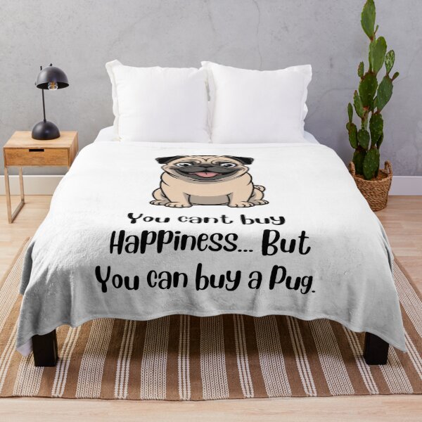 Item preview, You Can Buy a Pug designed and sold by Uncutdsgn.