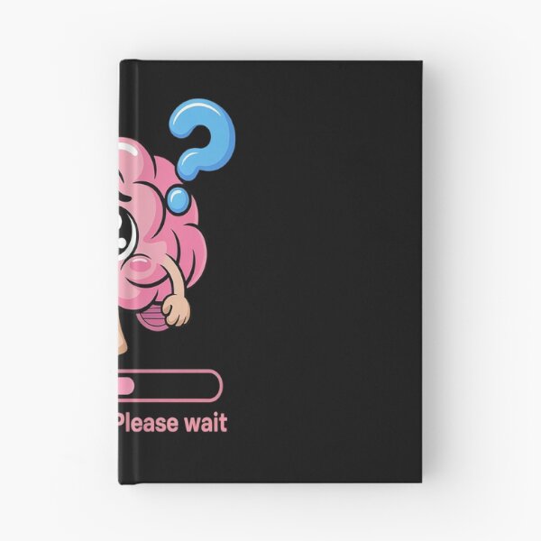 Item preview, Brain Loading Processing Please Wait designed and sold by orlodrake.