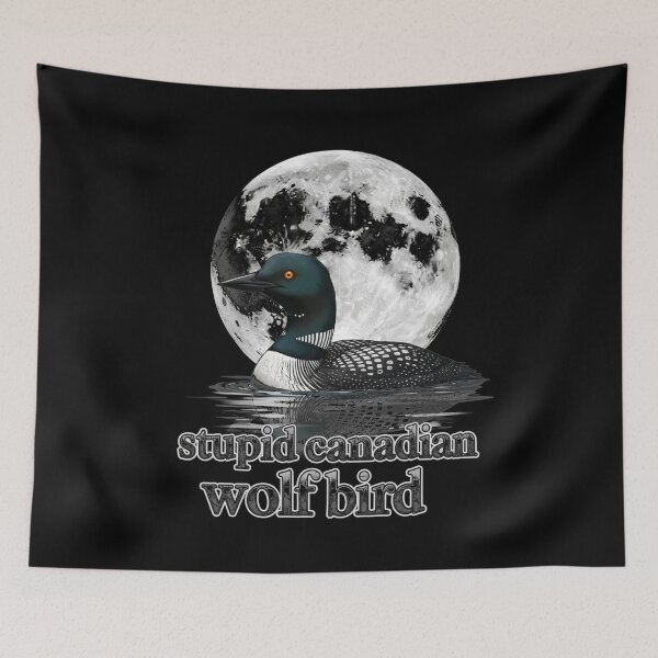 Item preview, Stupid Canadian Wolf Bird Wildlife Humor Loon Moon designed and sold by SofenArt.