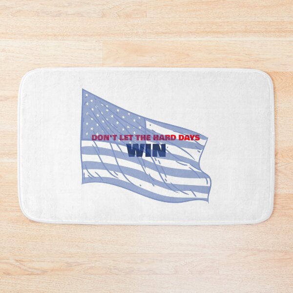Item preview, DON'T LET THE HARD DAYS WIN designed and sold by DBSBDesigns.