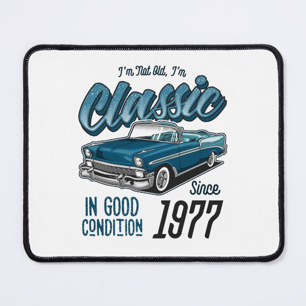 Item preview, I'm Not Old I'm Classic Car Vintage Born In 1977 designed and sold by JRRTs.