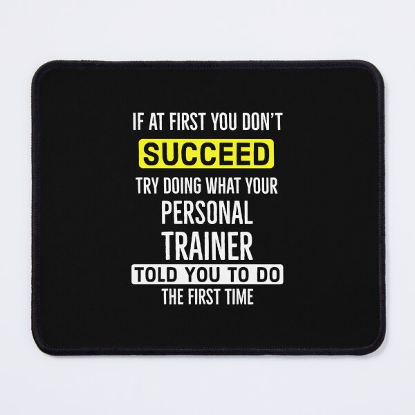 Item preview, Personal Trainer Told You So designed and sold by hponuwlckte23.