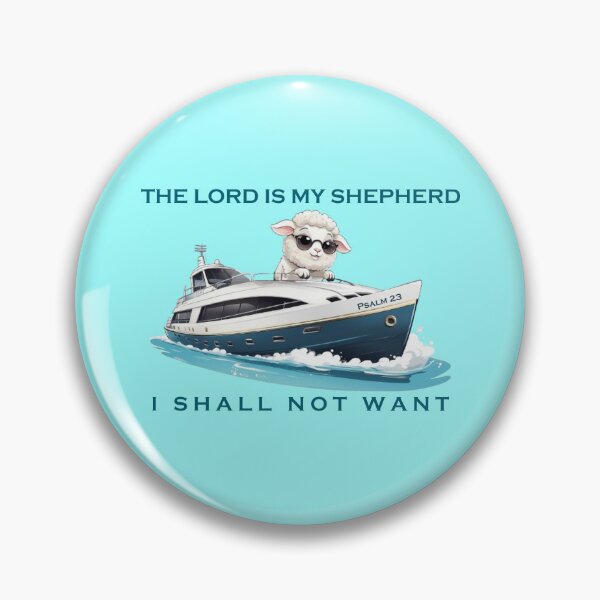 Item preview, THE LORD IS MY SHEPHERD I SHALL NOT WANT 6b (YACHT) designed and sold by Warih.