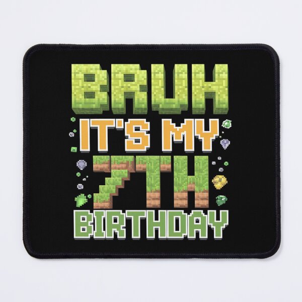 Item preview, Birthday Boy Bruh It's My 7th Birthday Gamer Pixel Number 1  designed and sold by MarryIsMonth.