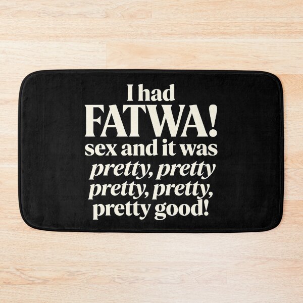 Item preview, FATWA! sex - Pretty Pretty Pretty Good designed and sold by GeoWhimsy Studio.