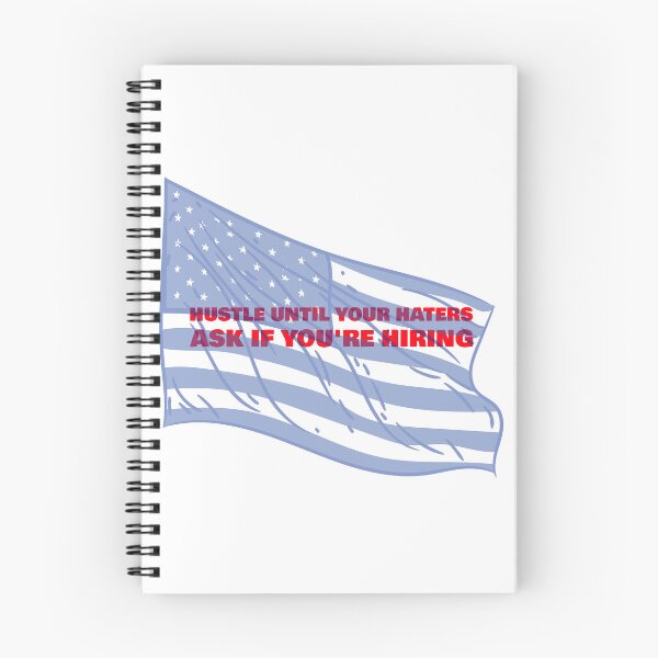 Item preview, Hustle Until Your Haters Ask If You're Hiring designed and sold by DBSBDesigns.