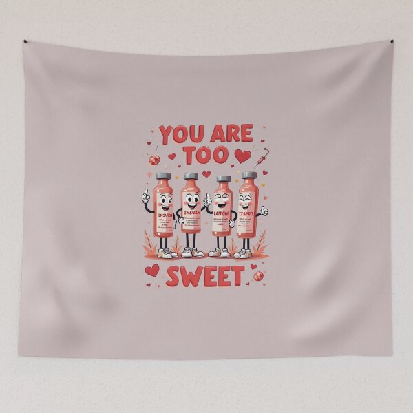 Item preview, You Are Too Sweet Funny Insulin Diabetes Type 1 Pun designed and sold by Splotchly.
