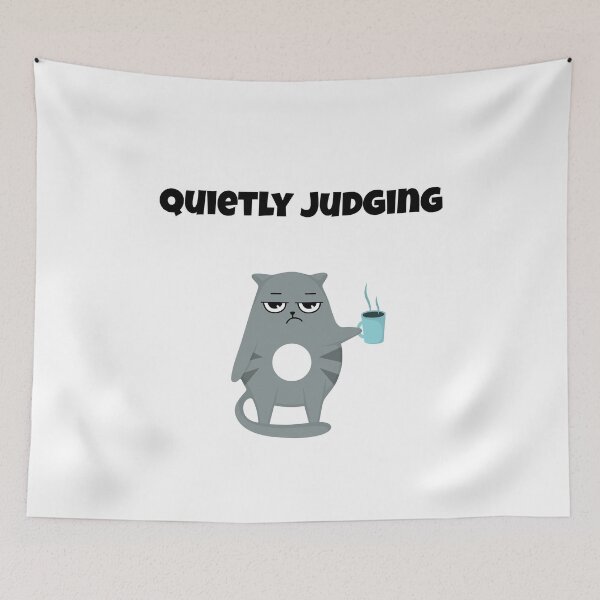 Item preview, Quietly Judging – Sarcastic & Relatable Quote Design designed and sold by NCODesigns.