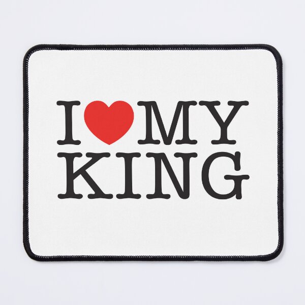 Item preview, I Love My King designed and sold by shitpostee.