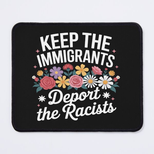 Item preview, Wildflower Keep The Immigrants Deport The Racists Immigrants designed and sold by Rackaam.