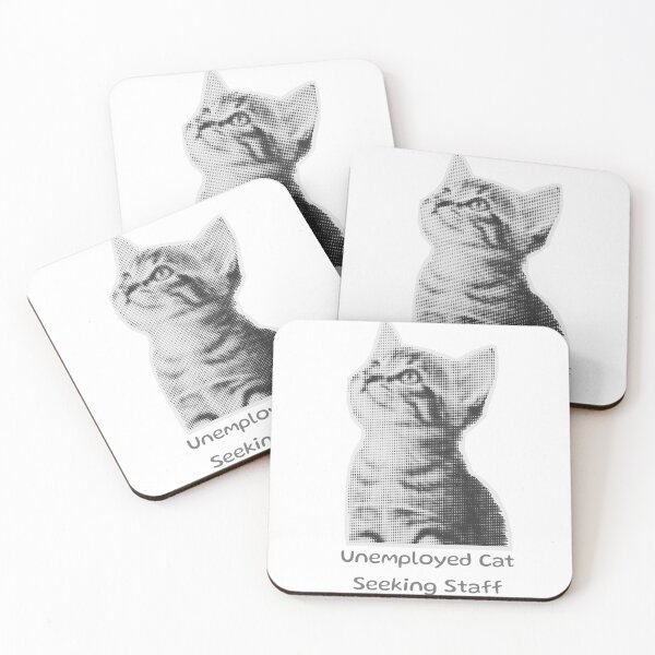 Item preview, Unemployed Cat Seeking Staff – Funny Cat Meme Design designed and sold by Kast25.