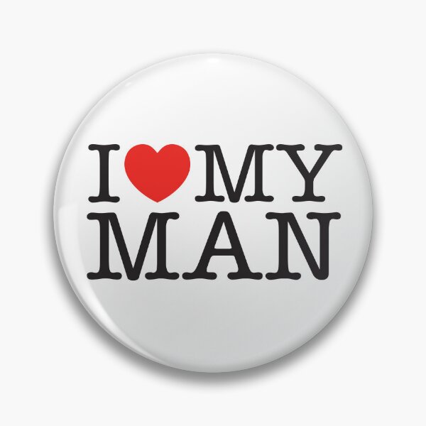 Item preview, I Love My Man designed and sold by shitpostee.