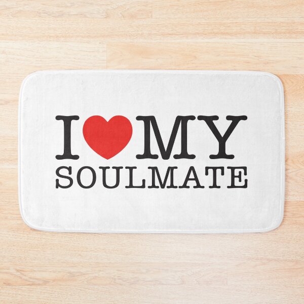 Item preview, I Love My Soulmate designed and sold by shitpostee.