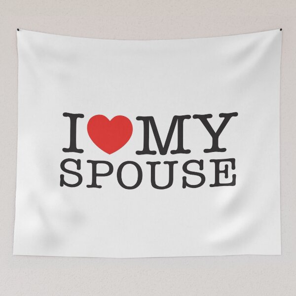Item preview, I Love My Spouse designed and sold by shitpostee.