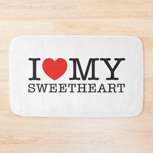 Item preview, I Love My Sweetheart designed and sold by shitpostee.