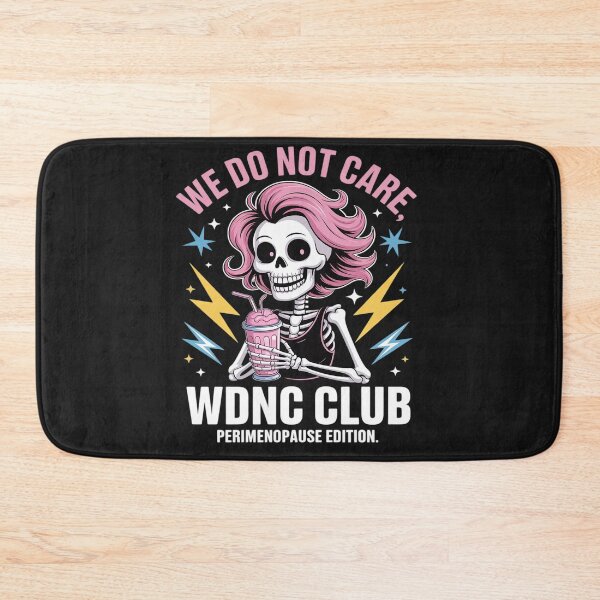 Item preview, WNDC Club Skeleton Menopausal Perimenopausal WDNC designed and sold by Rackaam.