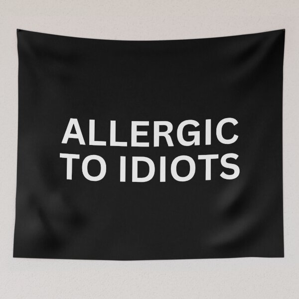 Item preview, Allergic to Idiots designed and sold by SWETA HALDER.