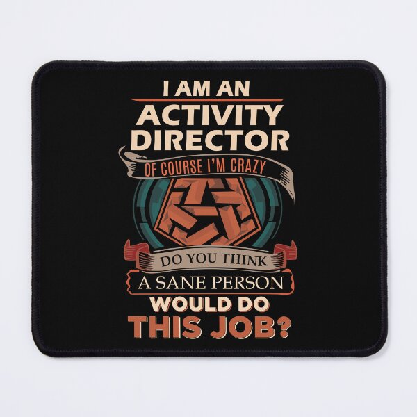 Item preview, Activity Director designed and sold by Streanin.