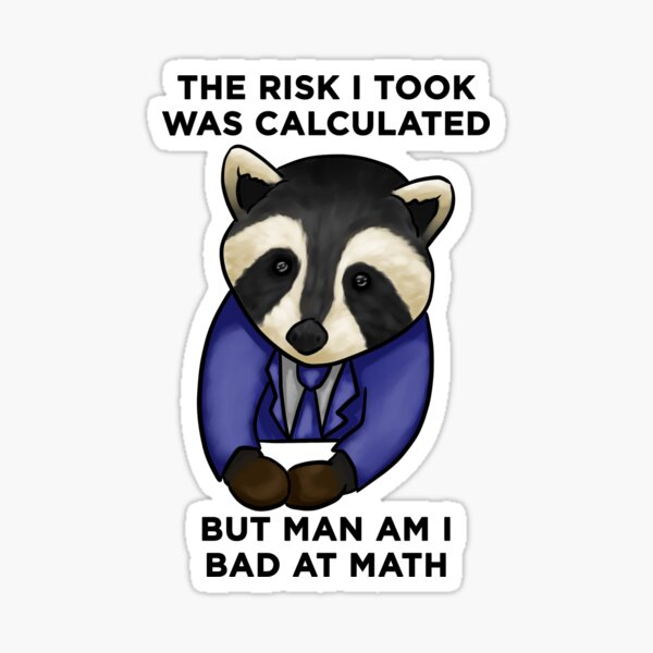 Item preview, bad at math raccoon designed and sold by sayomi.