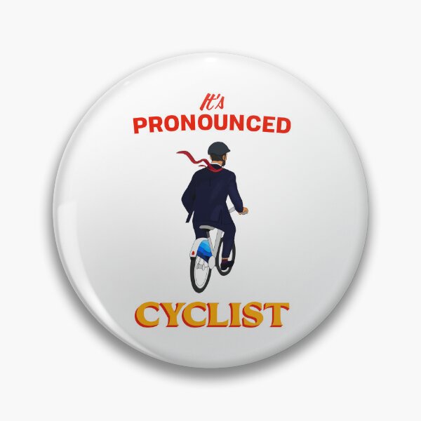 Item preview, IT'S PRONOUNCED CYCLIST designed and sold by oddwonders.