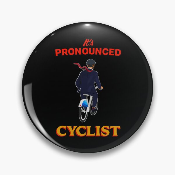 Item preview, IT'S PRONOUNCED CYCLIST designed and sold by oddwonders.