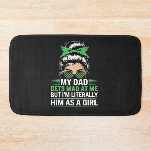 Item preview, Womens My dad gets mad at me but I'm Literally him as a Girl designed and sold by Rackaam.