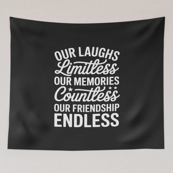 Item preview, Womens Our Laughs limitless Memories countless Friendship endless designed and sold by Rackaam.