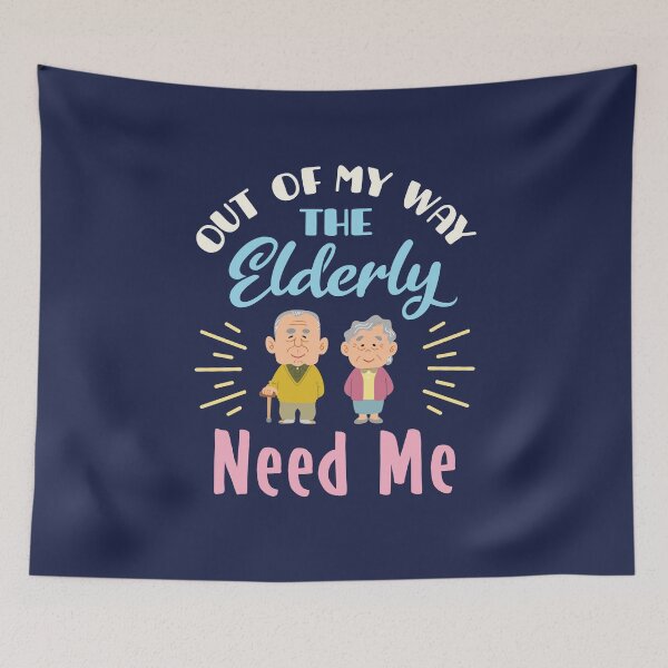 Item preview, Caregiver Out of  My Way the Elderly Need Me designed and sold by jaygo.