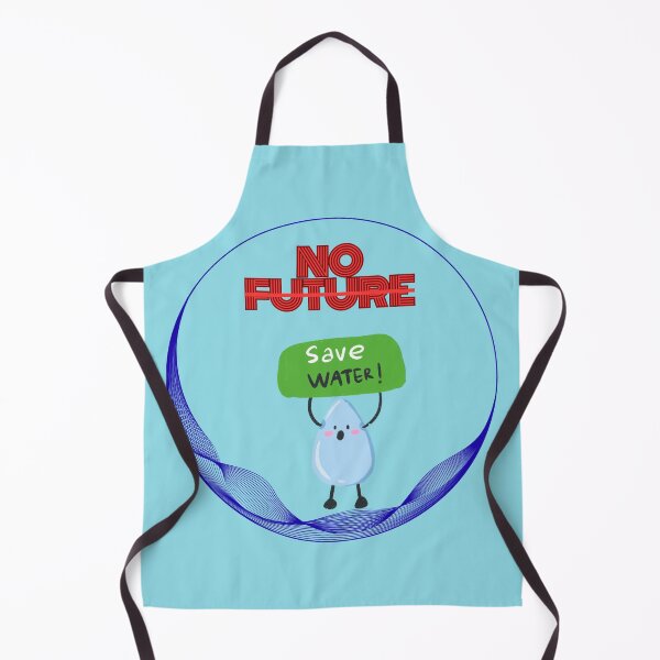 Item preview, No Future Save Water – Cute Environmental Awareness Illustration designed and sold by NilofaDesigns.