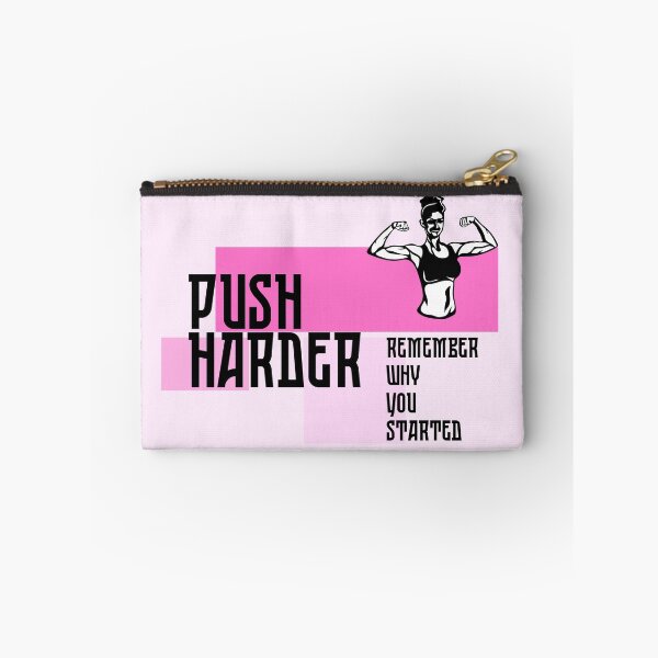 Item preview, Push Harder Remember Why You Started designed and sold by FitMyLifestyle.