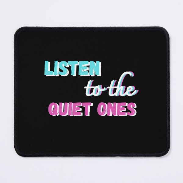 Item preview, Listen to the quiet ones dark colors designed and sold by Cages or Wings.