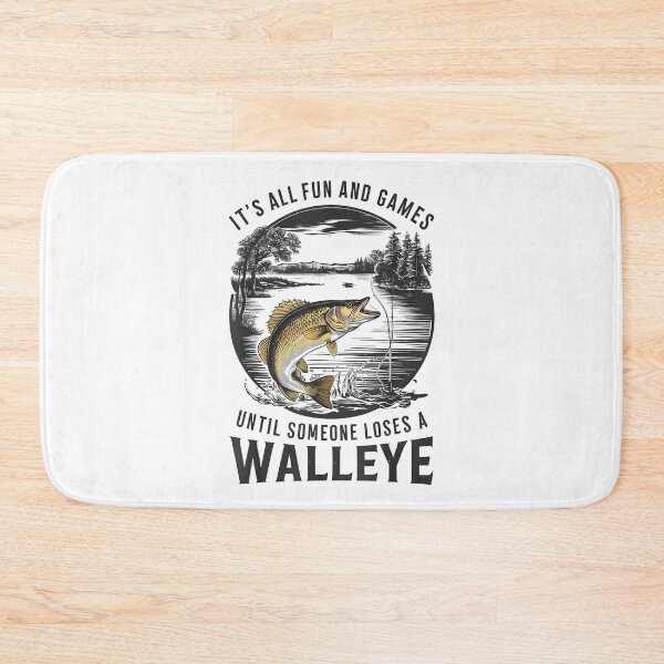 Item preview, It's All Fun and Games Until Someone Loses A Walleye Fishing Funny designed and sold by CameronTheBro.