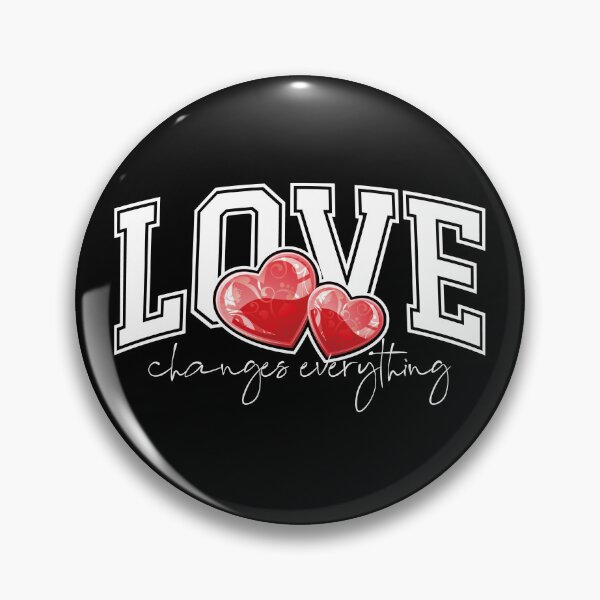 Item preview, LOVE Changes Everthing - Typography Gift for Your Loved One, W designed and sold by HGstudioDesign.