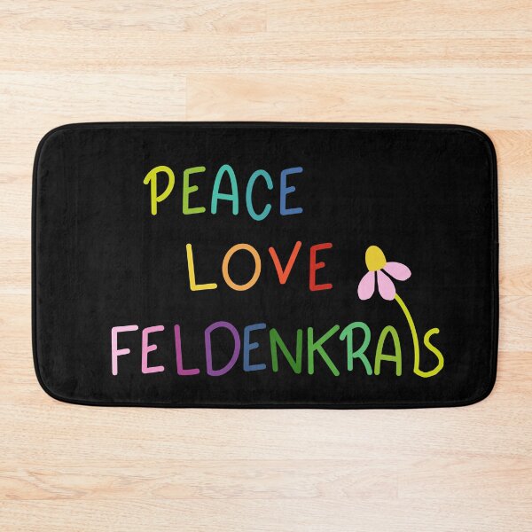 Item preview, Peace Love Feldenkrais designed and sold by Feldymerch.