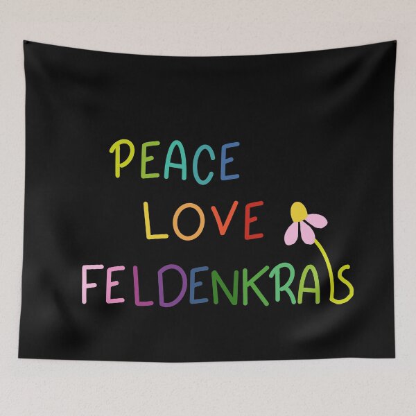 Item preview, Peace Love Feldenkrais designed and sold by Feldymerch.