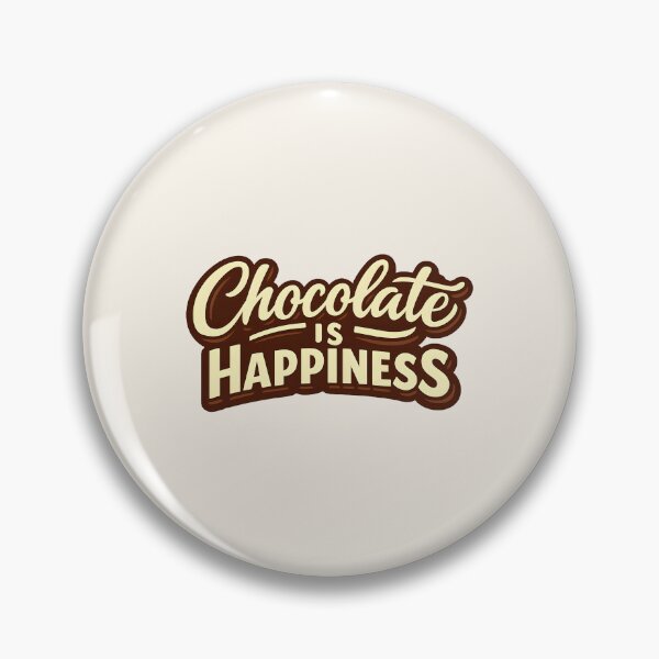 Item preview, Chocolate is Happiness designed and sold by musthavewords.