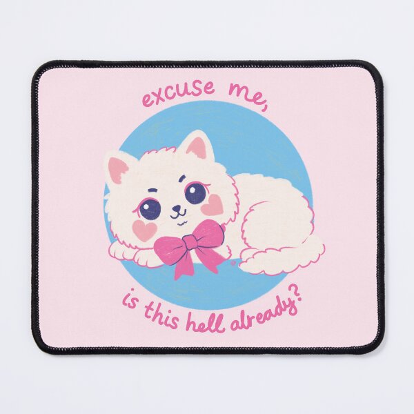 Item preview, Excuse Me, Is This Hell Already? designed and sold by Itouchedabee.